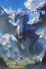 X-Dragon Era